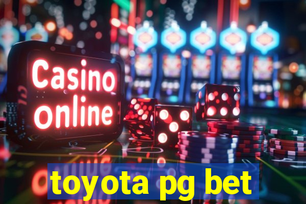 toyota pg bet